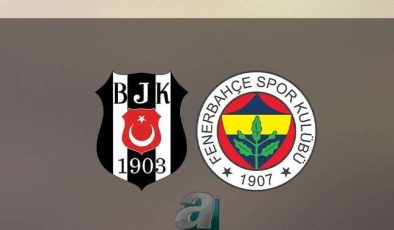 Beşiktaş – Fenerbahçe derbi maçı ne zaman? Saat kaçta ve hangi kanalda?