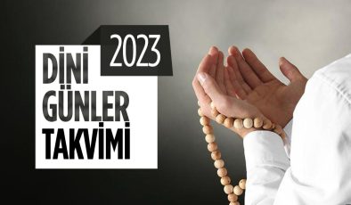 2023 Kurban Bayramı ve Ramazan Bayramı ne zaman? 2023 Dini günler takvimi!