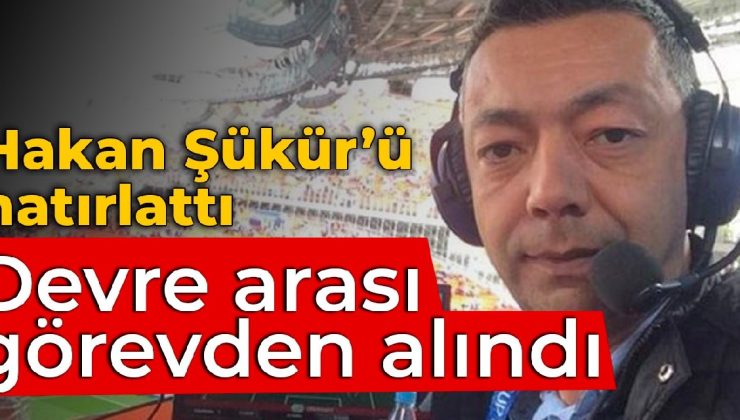 Hakan Şükür’ü hatırlatan TRT spikeri, devre arasında görevden alındı